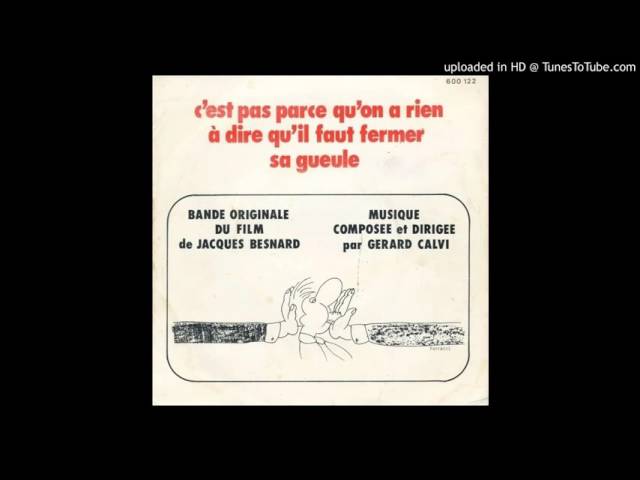GENERIQUE / Gérard Calvi / BOF C'EST PAS PARCE QU'ON A RIEN A DIRE ...