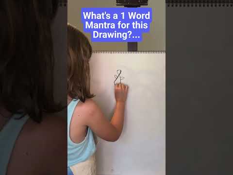 What's a 1 Word Mantra for this Drawing?...