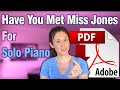 Have You Met Miss Jones For Solo Piano (with moving inner voices)