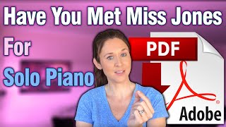 Have You Met Miss Jones For Solo Piano (with moving inner voices)