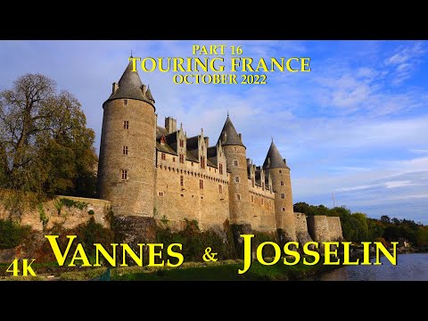 Vannes, an old Breton port and Josselin a majestic medieval miracle. France 🇫🇷