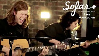 The Amazons - Ultraviolet | Sofar London