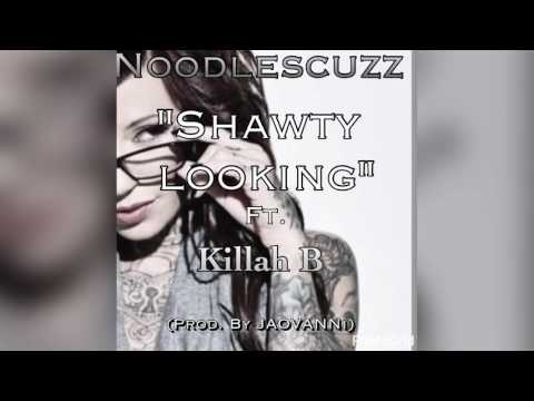 Noodlescuzz Ft. Killah B (Prod. JAOVANNi)