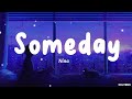 Someday/Nina(Full Lyrics)