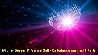 Michel Berger &amp; France Gall - Ça balance pas mal à Paris (Lyrics)