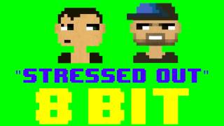 Stressed Out (8 Bit Remix Cover Version) [Tribute to Twenty One Pilots] - 8 Bit Universe
