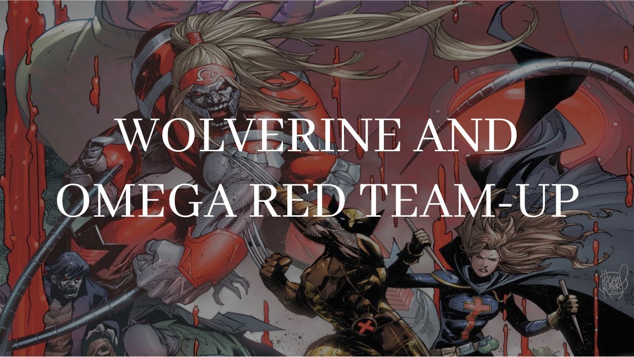 Wolverine & Omega Red Team Up |Wolverine #11-12| Fresh Comic Stories