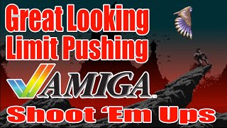 Great Looking Amiga Shoot 'Em Ups