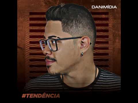 DANI MÍDIA - #TENDÊNCIA - CD COMPLETO (2022)