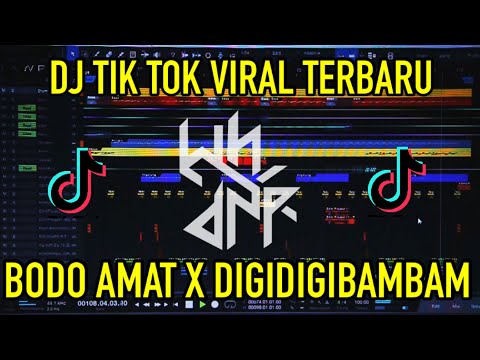 DJ BODO AMAT X DIGIDIGIBAMBAM TIK TOK REMIX VIRAL TERBARU 2021