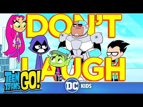 Teen Titans Go! | Challenge: Try Not To Laugh | @dckids