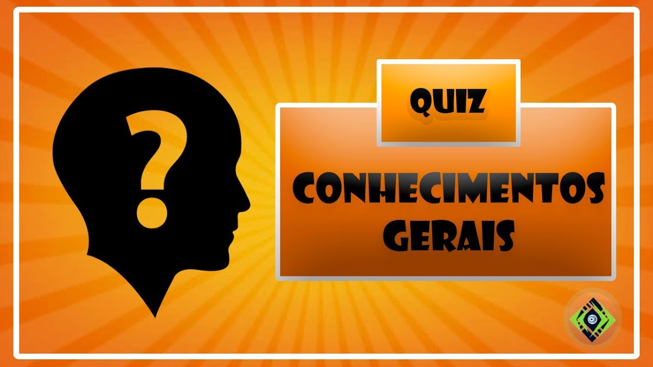 QUIZ Conhecimentos gerais #1