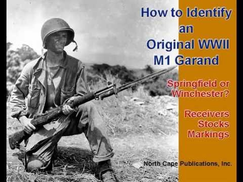How to Identify an Original M1 Garand, Part I