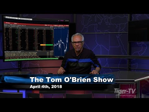 April 4th Tom O'Brien Show on TFNN - 2018