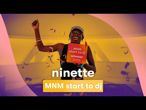 MNM START TO DJ 2023: Ninette