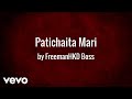Freeman HKD Boss Patichaita Mari AUDIO