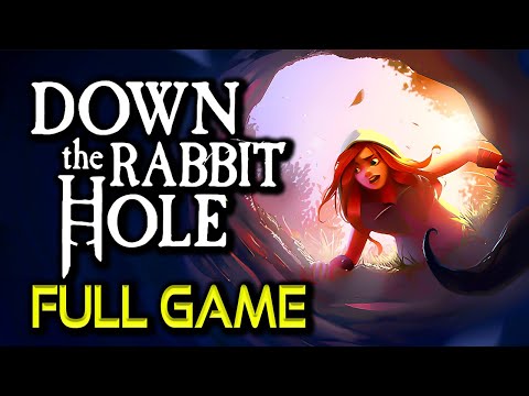 Down the Rabbit Hole | All Endings | Full Game Walkthrough | No Commentary