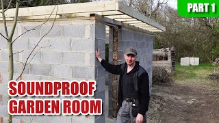 Building a Soundproof Garden Room - Intro & Roof Structure (part 1)