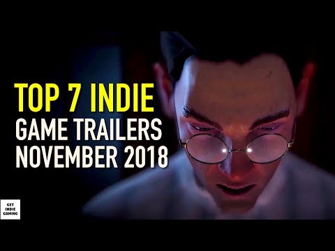 Top 7 Best Indie Game Trailers for November 2018
