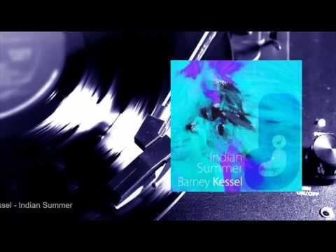 Barney Kessel - Indian Summer (Full Album)