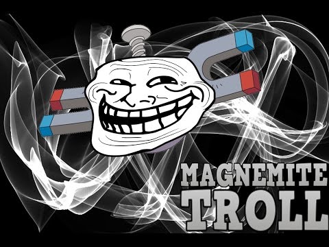 MAGNEMITE TROLL
