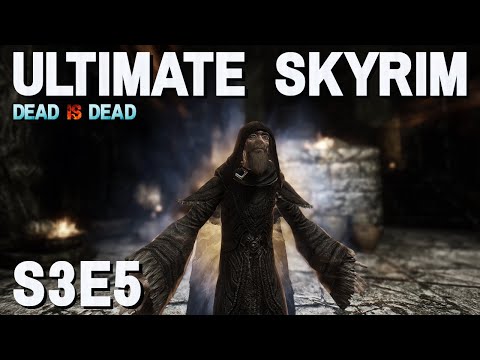 Ultimate Skyrim [1 Life] S3E5 - Wuld