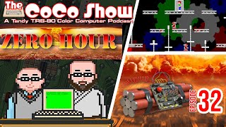 Zero Hour is the BEST modern CoCo 3 game, by a mile! The CoCo Show 32