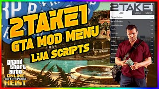 2Take1 GTA V Mod Menu | LUA Scripts | GTA Online 1.54 | Advanced Trolling & Features | Undetected