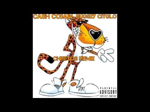 Cash Cobain X Bugszy Citglo- Cheetos (Remix)