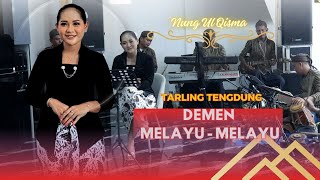 Download lagu DEMEN MELAYU MELAYU TARLING TENGDUNG //  NUNG UL QISMA mp3 Download lagu DEMEN MELAYU MELAYU TARLING TENGDUNG //  NUNG UL QISMA mp3