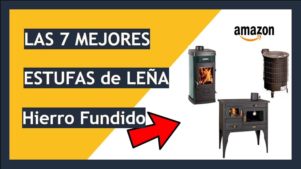 Watch 💪 TOP 7 Mejores ESTUFAS de LEÑA 🔥 Hierro Fundido de Amazon Now 💪 TOP 7 Mejores ESTUFAS de LEÑA 🔥 Hierro Fundido de Amazon