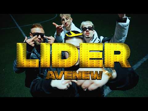 AVENEW - LIDER (Prod.OFFSNEAK) (Mikołaj/dresybordo/Qfel/Piter Parker)