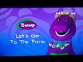 Barney Home Video Music In Let S Go To The Farm