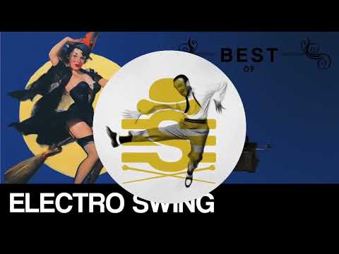 Best of Electro Swing Mix  October 2022