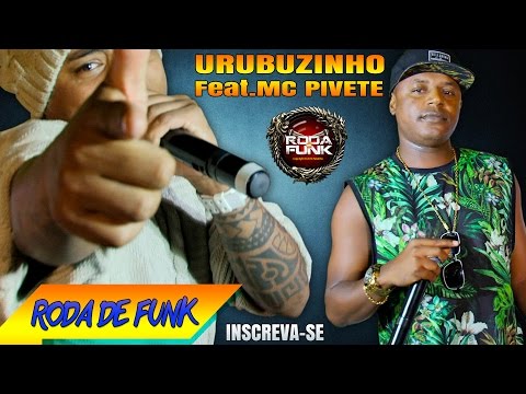 MC Urubuzinho - Feat. MC Pivete :: Um vídeo histórico ao vivo na Roda de Funk ::