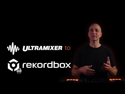 UltraMixer to Rekordbox via XML