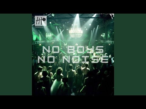 No Boys, No Noise