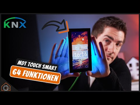 The most comprehensive KNX product?! MDT Glass Touch Smart
