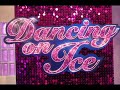 Dancing On Ice Intro Theme