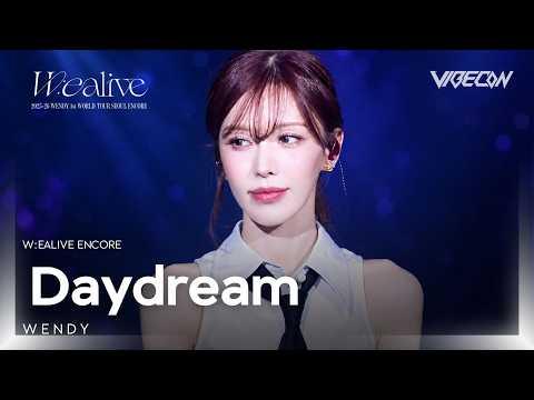 WENDY 웬디 'Daydream' ♪ [W:EALIVE] ENCORE