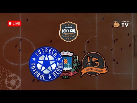 FINAL 40 ANOS | Estrela FC vs DG Carnes e Linguiças/Anastácio | Final Arena Tony Gol