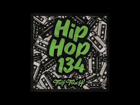 Tony Touch - Hip Hop 134 (2025)