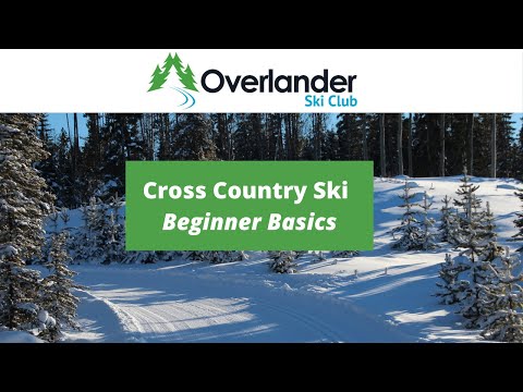 Cross Country Ski - Beginner Basics