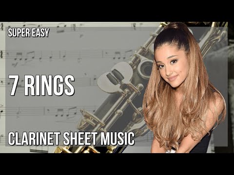 SUPER EASY Clarinet Sheet Music: How to play 7 Rings  by Ariana Grande