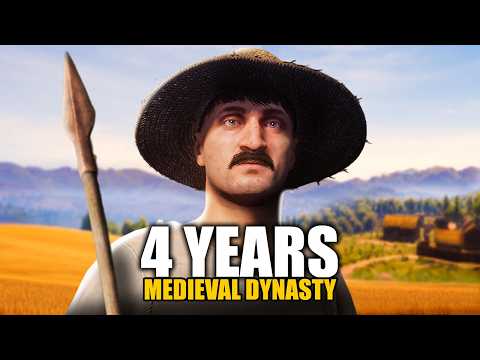 I Played 4 Years of Medieval Dynasty