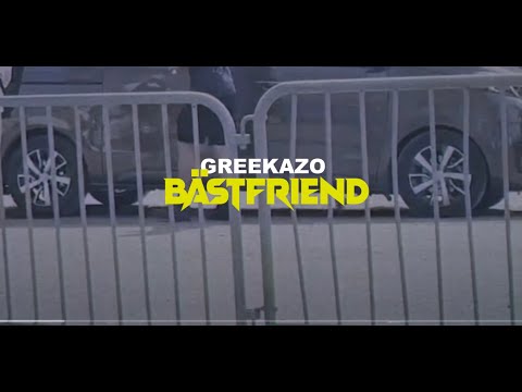 GREEKAZO - BÄSTFRIEND (OFFICAL MUSIC VIDEO)