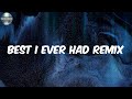 Best I Ever Had Remix Lyrics Nicki Minaj