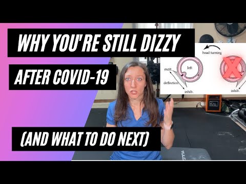 Why you're still dizzy after COVID-19 (and what to do next)