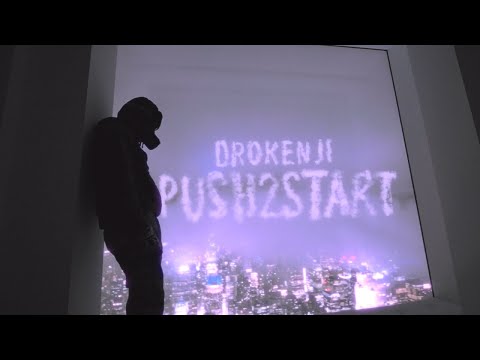 Dro Kenji - PUSH2START (Official Music Video)
