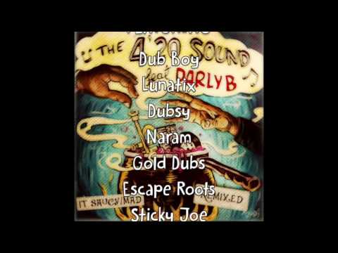 The 4'20' Sound feat. Parly B - It Saucy/ Mad - Remixed. COMING OUT OCTOBER 2016